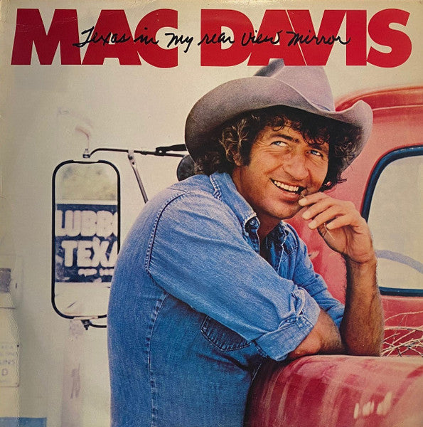Mac Davis : Texas In My Rear View Mirror (LP)