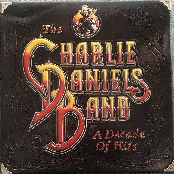 The Charlie Daniels Band : A Decade Of Hits (LP, Comp)