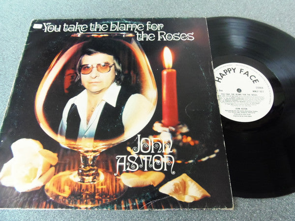 John Aston : You Take The Blame For The Roses (LP)