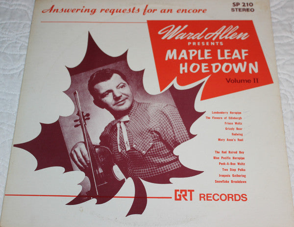 Ward Allen : Ward Allen Presents Maple Leaf Hoedown Volume II (LP, RE)
