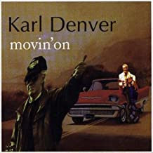Karl Denver : Movin' On (CD, Album)