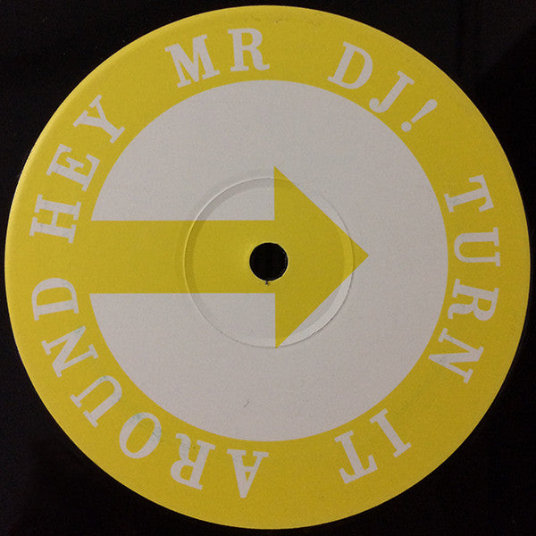 Unknown Artist : Hey Mr DJ! Turn It Around (12", S/Sided, Promo)