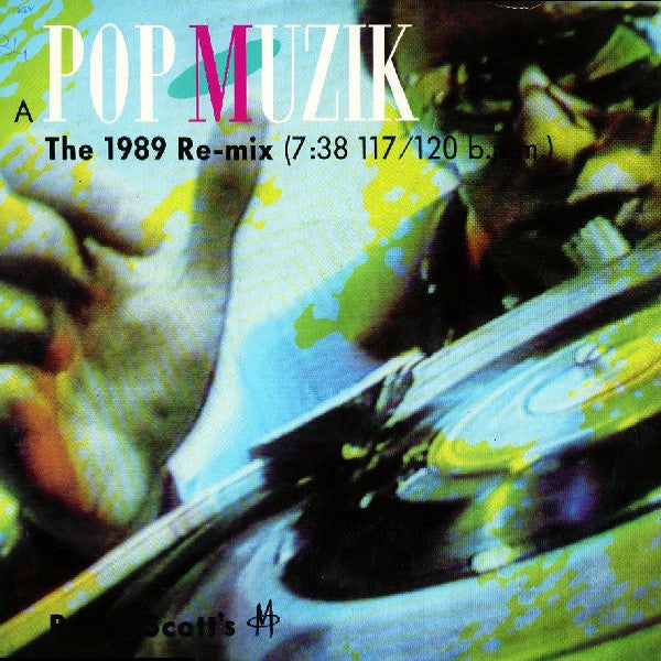 Robin Scott's M* : Pop Muzik (The 1989 Re-mix) (12", Single)