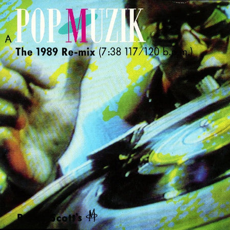 Robin Scott's M* : Pop Muzik (The 1989 Re-mix) (12", Single)