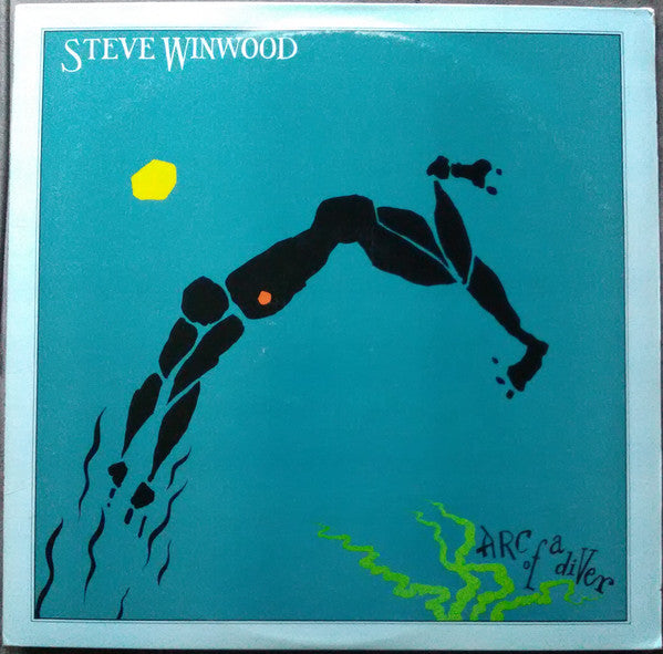 Steve Winwood : Arc Of A Diver (LP, Album, Win)