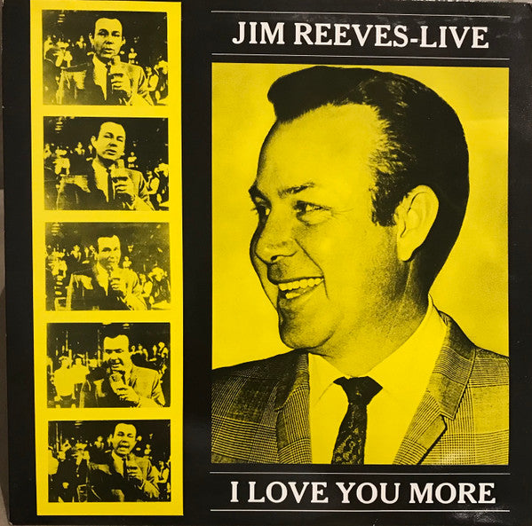 Jim Reeves : Jim Reeves – Live. I Love You More (LP, Album, Mono)