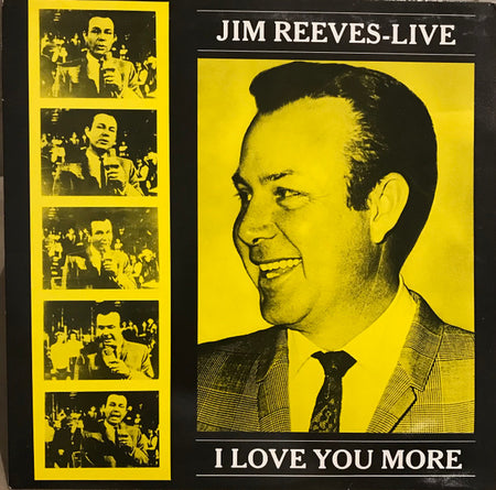 Jim Reeves : Jim Reeves – Live. I Love You More (LP, Album, Mono)