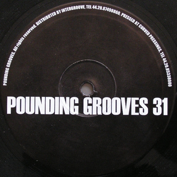 Pounding Grooves : Pounding Grooves 31 (10")