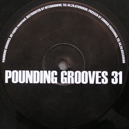 Pounding Grooves : Pounding Grooves 31 (10")