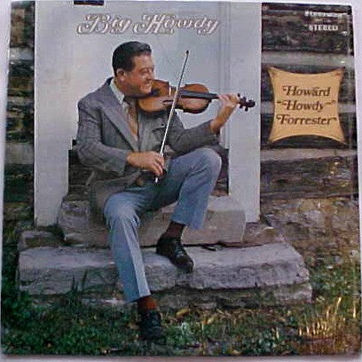 Howard "Howdy" Forrester* : Big Howdy (LP, Album)