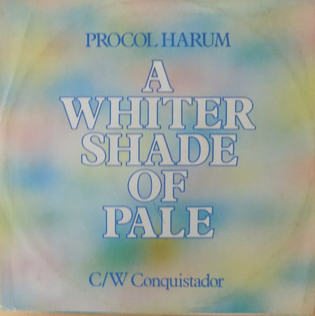 Procol Harum : A Whiter Shade Of Pale c/w Conquistador (12", Single)