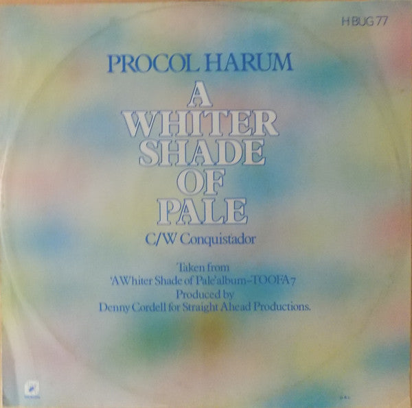 Procol Harum : A Whiter Shade Of Pale c/w Conquistador (12", Single)