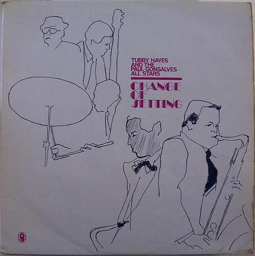 Tubby Hayes And The Paul Gonsalves All Stars : Change Of Setting (LP, Mono)