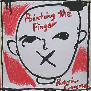 Kevin Coyne : Pointing The Finger (LP, Album)