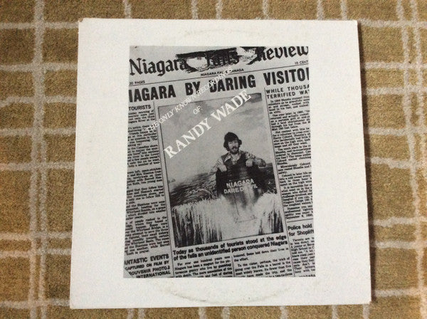Randy Wade : The Only Known Recordings Of (LP)
