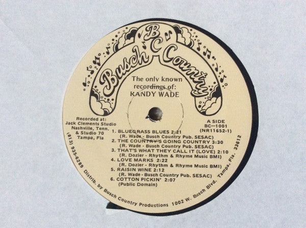 Randy Wade : The Only Known Recordings Of (LP)