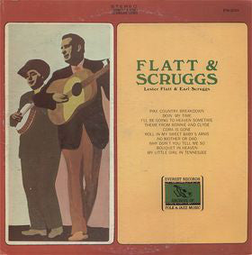 Flatt & Scruggs : Lester Flatt & Earl Scruggs (LP, RE)
