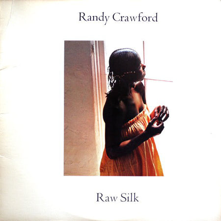 Randy Crawford : Raw Silk (LP, Album, RP, Win)