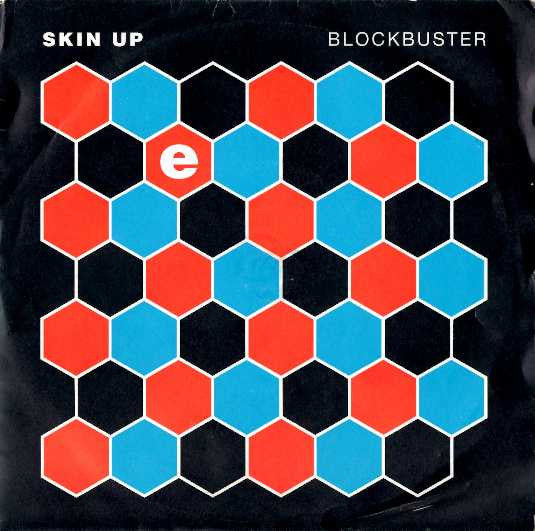 Skin Up : Blockbuster (7")