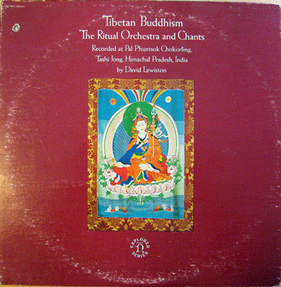 David Lewiston : Tibetan Buddhism: The Ritual Orchestra And Chants (LP)