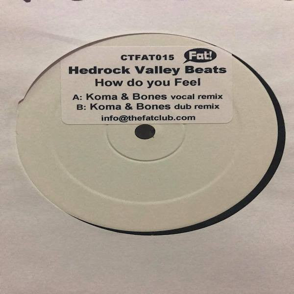 Hedrock Valley Beats : How Do You Feel (12", W/Lbl, Sti)