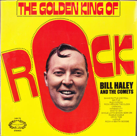 Bill Haley And His Comets : The Golden King Of Rock (LP, Comp)