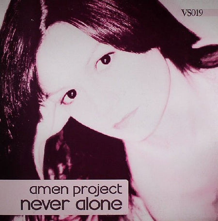 Amen Project : Never Alone (12")