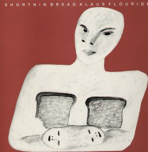 Klaus Flouride : Shortnin Bread (12")