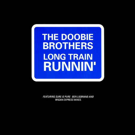 The Doobie Brothers : Long Train Runnin' (12")
