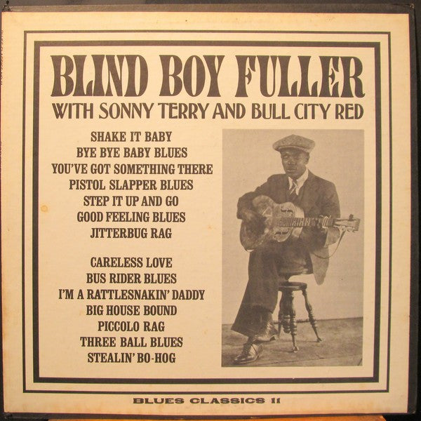 Blind Boy Fuller : Blind Boy Fuller With Sonny Terry And Bull City Red (LP, Comp, Mono)