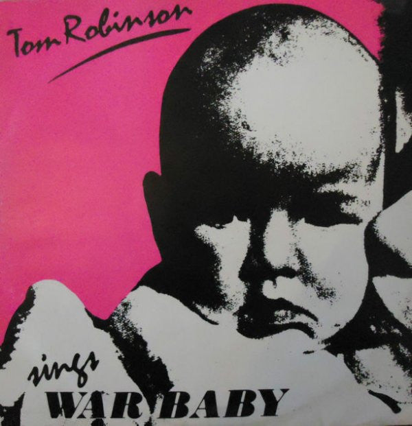 Tom Robinson : War Baby (12")