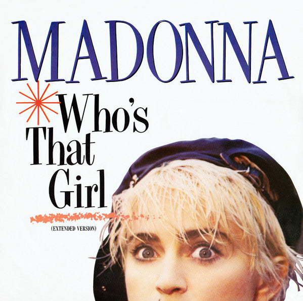 Madonna : Who's That Girl (Extended Version) (12", Single, PRS)