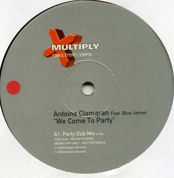 Antoine Clamaran : We Come To Party (2x12", Promo)