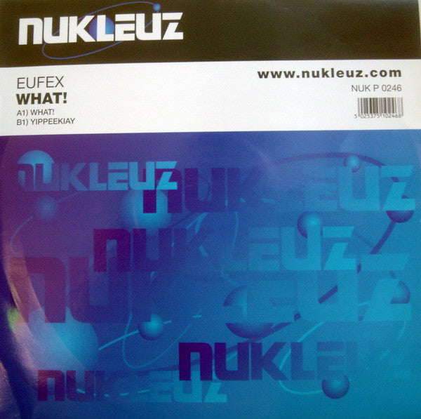 Eufex : What! (12")
