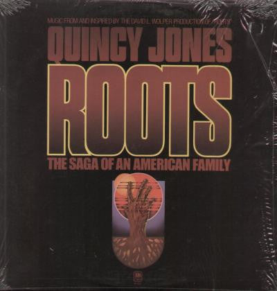 Quincy Jones : Roots: The Saga Of An American Family (LP, Album)