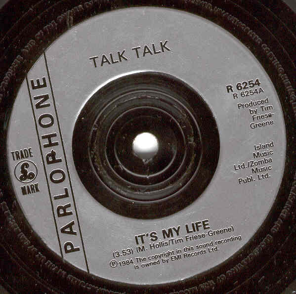 Talk Talk : It's My Life (7", Single, RE, Sil)