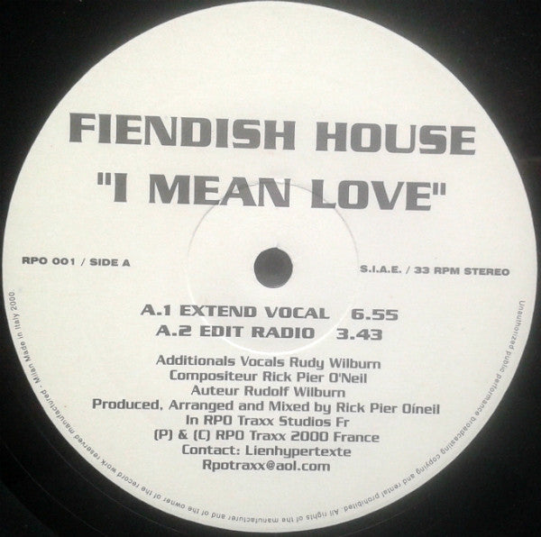 Fiendish House : I Mean Love (12")