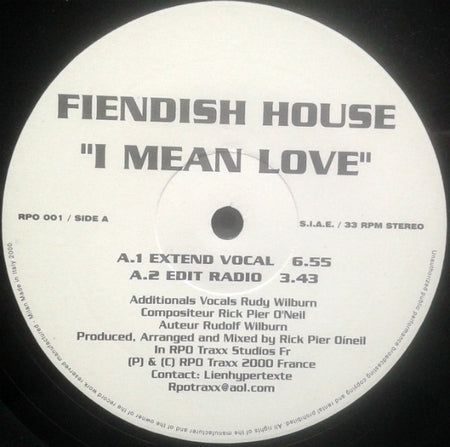 Fiendish House : I Mean Love (12")