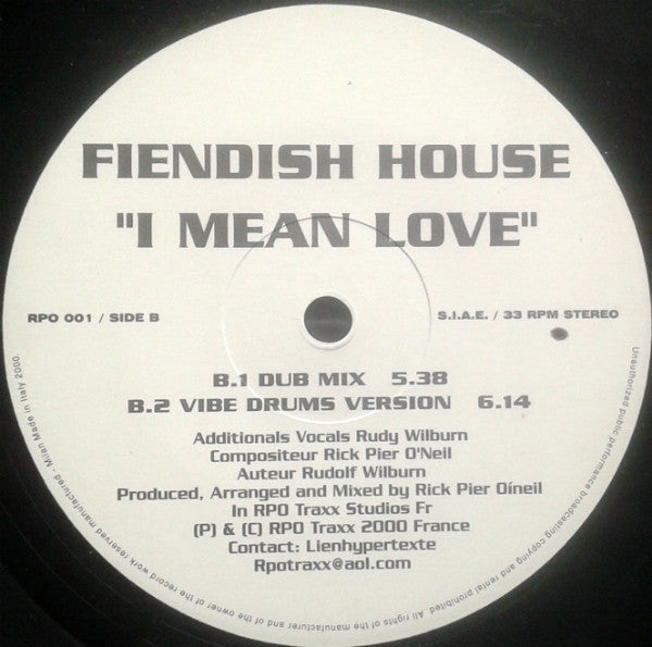 Fiendish House : I Mean Love (12")