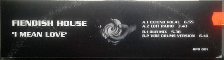 Fiendish House : I Mean Love (12")