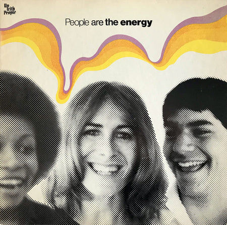 Up With People : People Are The Energy (LP, Album)