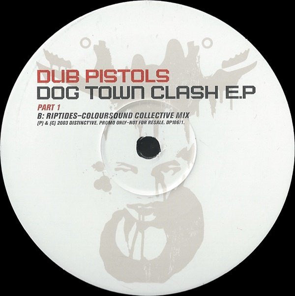 Dub Pistols : Dog Town Clash EP (Part 1) (12", EP, Promo)