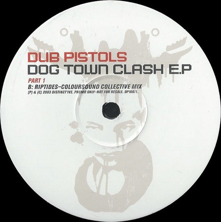 Dub Pistols : Dog Town Clash EP (Part 1) (12", EP, Promo)