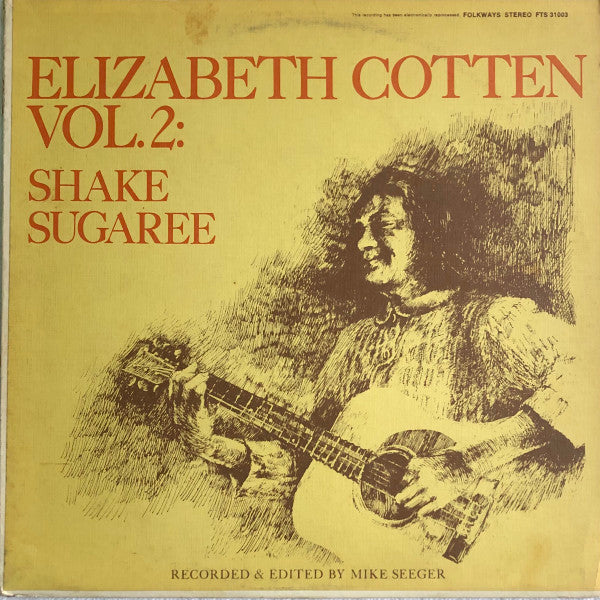 Elizabeth Cotten : Vol. 2: Shake Sugaree (LP, Album)