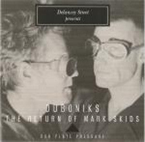 Duboniks : The Return Of Mark Skids (12")