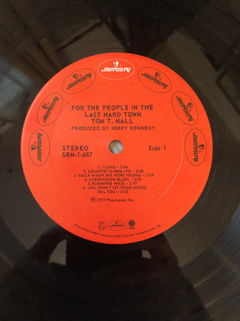 Tom T. Hall : For The People In The Last Hard Town (LP)