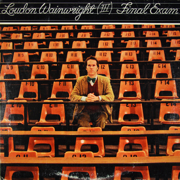 Loudon Wainwright (Ⅲ)* : Final Exam (LP, Album, Ter)