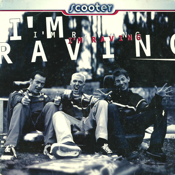 Scooter : I'm Raving (12")
