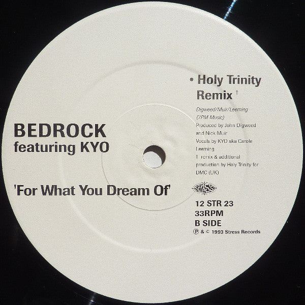 John Digweed & Nick Muir Present Bedrock Featuring KYO (Aka Carole Leeming)* : For What You Dream Of (12", Single)