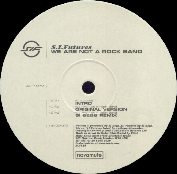 S.I.Futures* : We Are Not A Rock Band (12")